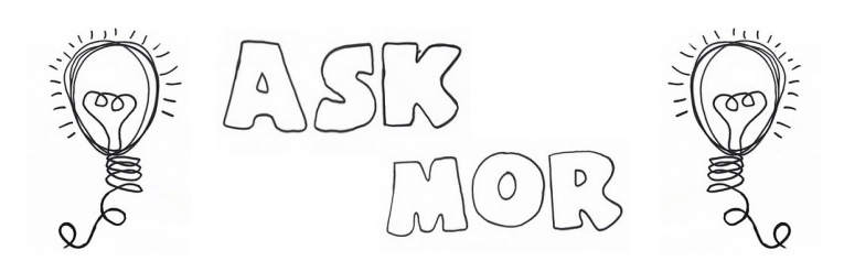 Ask MOR